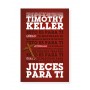 Jueces para Ti - Tapa Dura - Timothy Keller - Libro