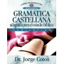 Gramática Castellana adaptada para el estudio bíblico - Dr. Jorge Cotos - Libro