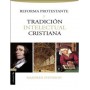 Reforma protestante y tradición intelectual cristiana - Manfred Svensson - Libro