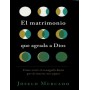 Matrimonio Que Agrada A Dios - El -  Joselo Mercado