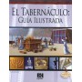 El Tabernáculo, guía ilustrada- B&H español