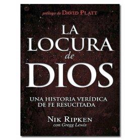 Locura De Dios - La - Nik Ripken - Nik Ripken