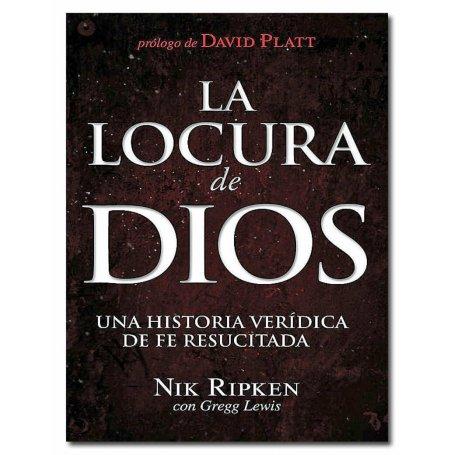 Locura De Dios - La - Nik Ripken - Nik Ripken
