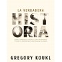 Verdadera Historia - La -  Gregory Koukl