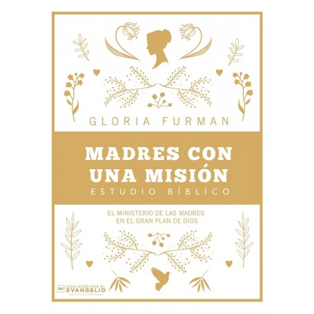 Madres con una misión-Gloria Furman