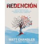 Redención-Matt Chandler, Michael Snetzer