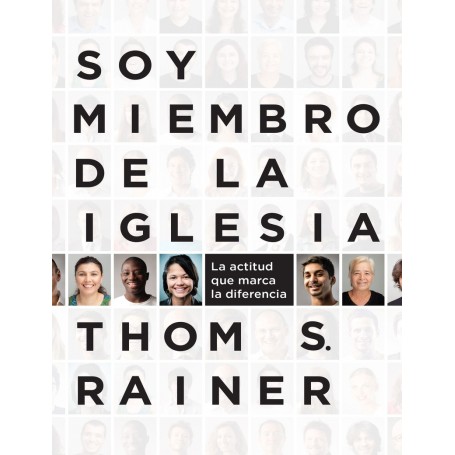 Soy miembro de la Iglesia-Thom S. Rainer