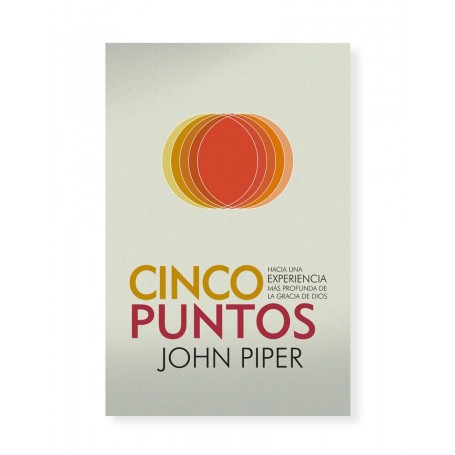 Cinco Puntos - John Piper - Libro
