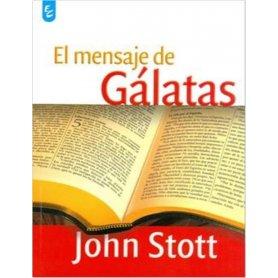 El mensaje de Gálatas - John Stott