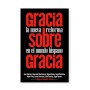 Gracia Sobre Gracia - Juan Sánchez - Libro