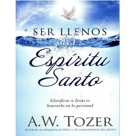 Ser llenos del Espíritu Santo - Aiden Wilson Tozer