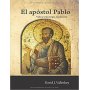 El apóstol Pablo, vida y estrategia misionera - David Valleskey