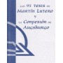 Las 95 Tesis de Martín Lutero y la Confesión de Augsburgo - Martín Lutero