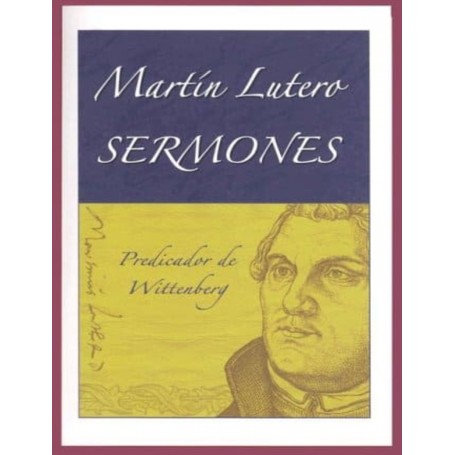 Martín Lutero - Sermones - Martín Lutero