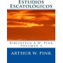 Estudios Escatológicos - Arthur Pink