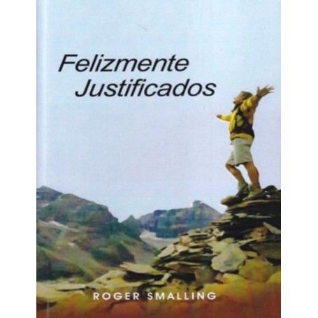 Felizmente justificados - Roger Smalling