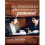 El Evangelio y la Evangelización personal - Mark Dever