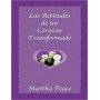 Las actitudes de un corazón transformado - Martha Peace