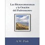 Las Bienaventuranzas y la Oración del Padre Nuestro - Arthur W. Pink