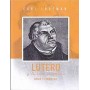 Lutero y la vida cristiana - Carl Trueman