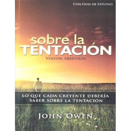 Sobre la Tentación - John Owen