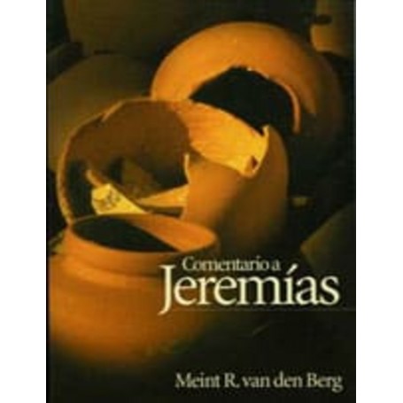 Comentario a Jeremías - Meint R. Van Den Berg