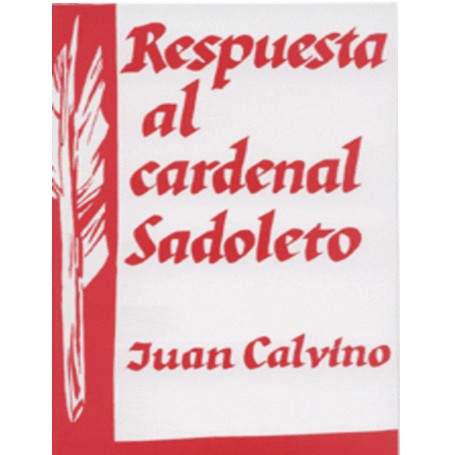 Respuesta al cardenal Sadoleto - Juan Calvino