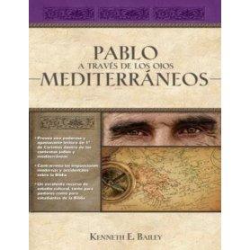 Pablo a través de los ojos Mediterráneos - Kenneth E. Bailey