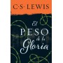 El peso de la Gloria - Clive Staples Lewis