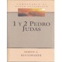 Comentario al NT - Pedro 1 y 2, Judas - Simon J. Kistemaker