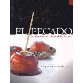 El pecado: las cosas no son como deberían ser - Cornelius Plantinga Jr.