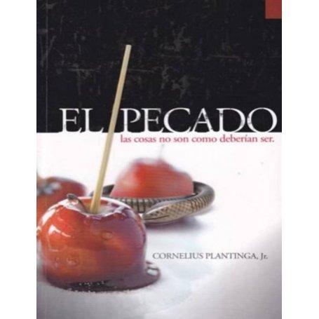 El pecado: las cosas no son como deberían ser - Cornelius Plantinga Jr.