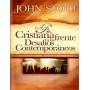 La Fe Cristiana frente a los desafíos Contemporáneos - John Stott