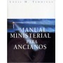 Manual Ministerial Para Ancianos Gobernantes - 	Louis M. Tamminga