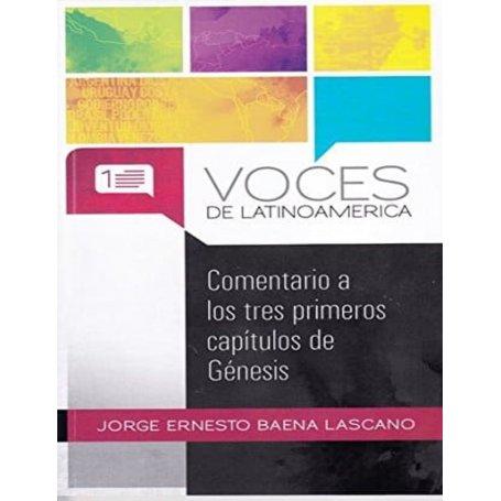 Voces de Latinoamérica - Comentario Génesis 1,2,3 - Jorge Ernesto Baena Lascano