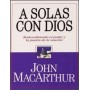 A solas con Dios (Bolsilibro) - John MacArthur