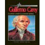 Héroes de la Fe - Guillermo Carey - Ben Alex