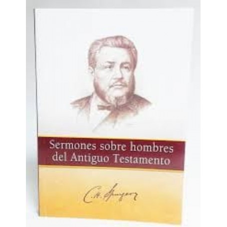 Sermones sobre hombres del Antiguo Testamento - Charles Haddon Spurgeon