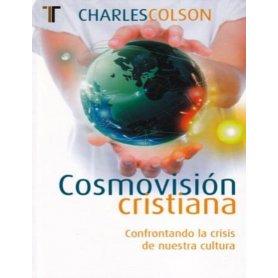 Cosmovisión Cristiana - Charles Colson