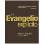 El Evangelio explícito - Matt Chandler, Jared Wilson