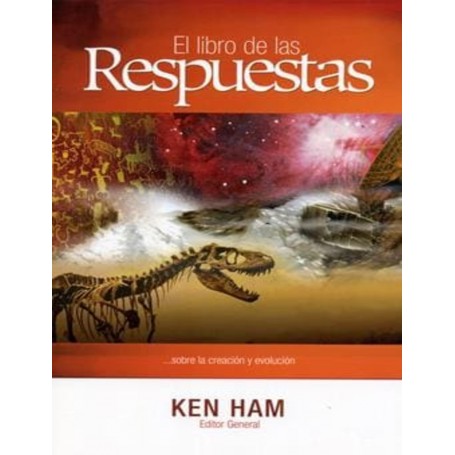 El libro de las respuestas - Ken Ham