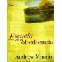 Escuela de la Obediencia - Andrew Murray