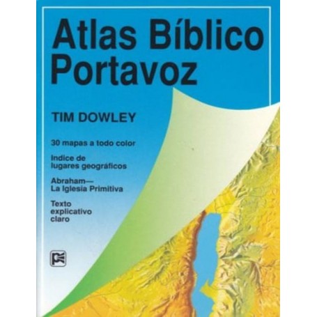 Atlas Bíblico Portavoz - Tim Dowley