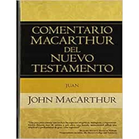 Comentario MacArthur del NT - Juan - John MacArthur - Libro