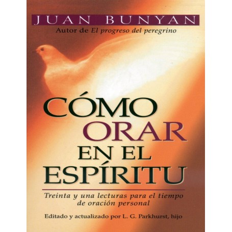 Cómo orar en el Espíritu (Bolsilibro) - John Bunyan - Libr
