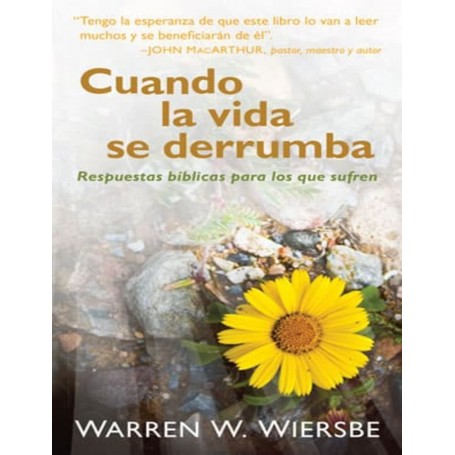 Cuando la Vida se Derrumba - Warren Wiersbe - Libro