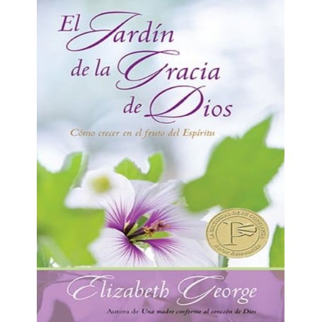 El Jardín de la Gracia de Dios (Bolsilibro) - Elizabeth George - Libro