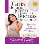 Guía de una joven para las buenas decisiones - Elizabeth George