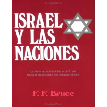 Israel y las Naciones - Frederick Fyvie Bruce