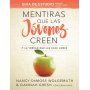 Mentiras que las jóvenes creen - Guía de estudio - Nancy Leigh DeMoss, Dannah Gresh
